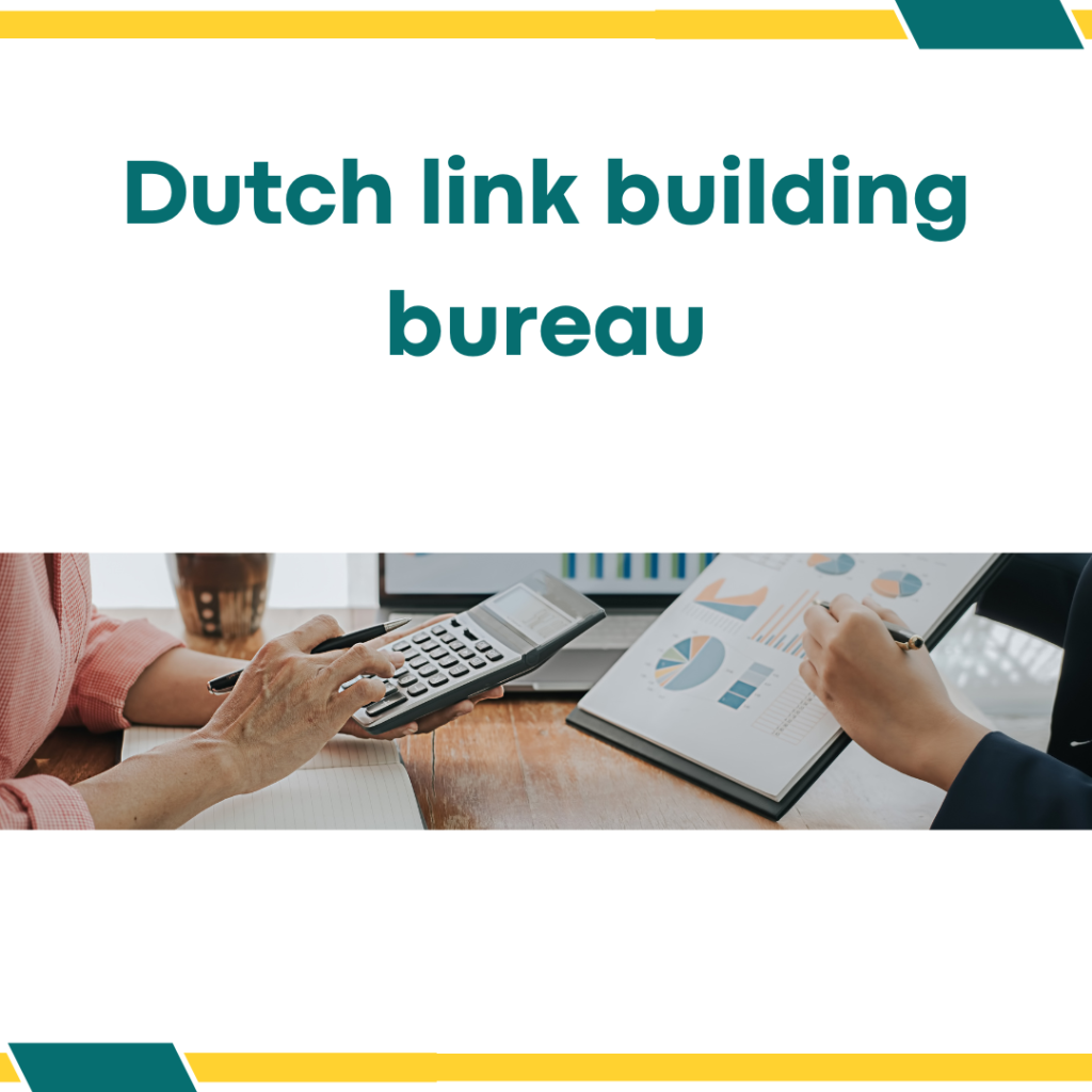 Dutch link building bureau