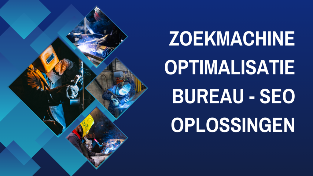 Zoekmachine optimalisatie bureau -  SEO oplossingen