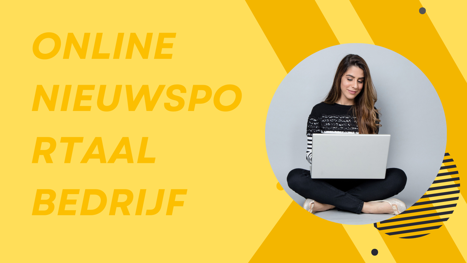 Online nieuwsportaal bedrijf