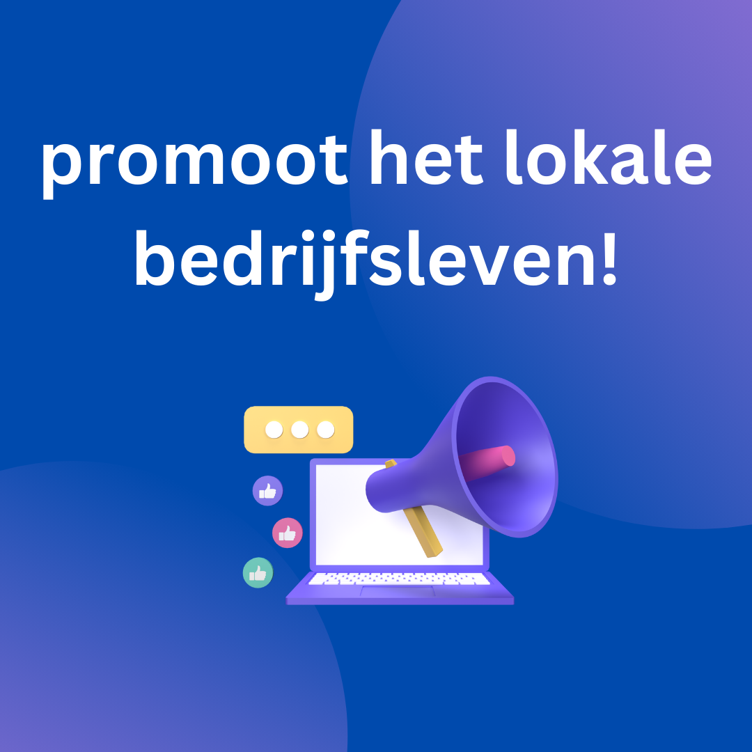 promoot het lokale bedrijfsleven!