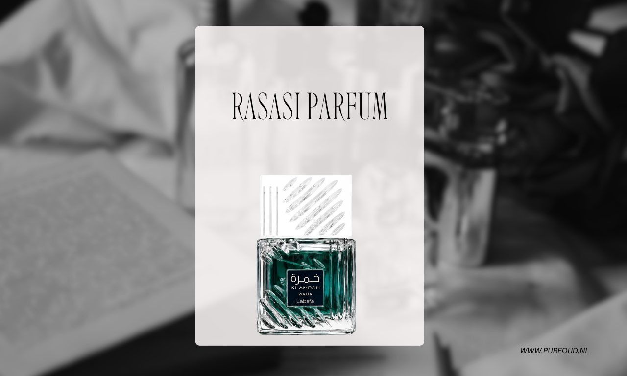 Rasasi Parfum Beleving: Ontdek Luxe Geuren en Shop Slim bij PureOud