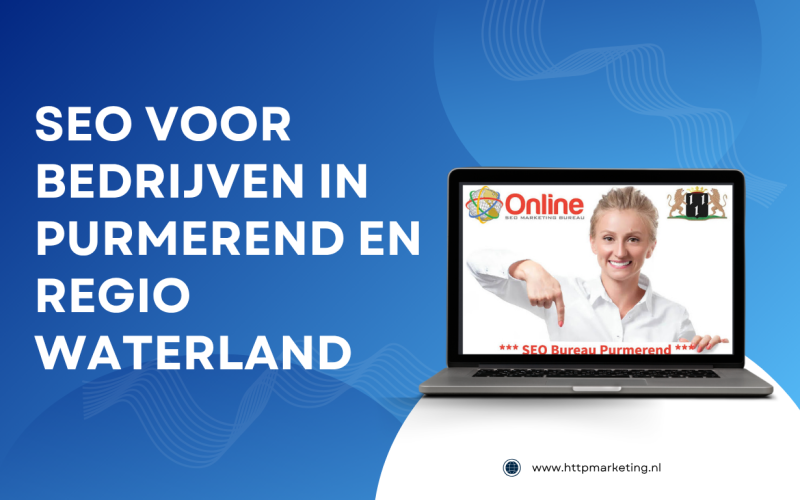 SEO voor bedrijven in Purmerend en regio Waterland