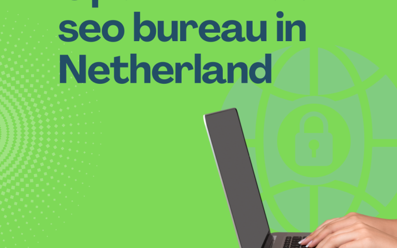 Optimalisatie seo bureau in Netherland