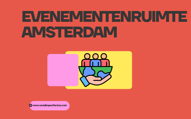 Jouw Gids voor de Meest Inspirerende Evenementenruimte in Amsterdam