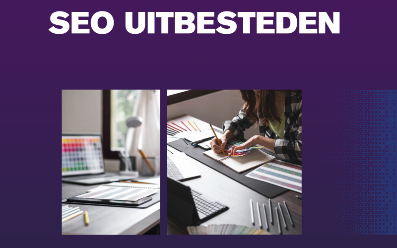 Dé specialist in SEO uitbesteden